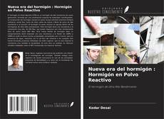 Buchcover von Nueva era del hormigón : Hormigón en Polvo Reactivo