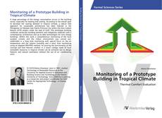 Copertina di Monitoring of a Prototype Building in Tropical Climate