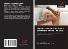Portada del libro de TERAPIE UZUPEŁNIAJĄCE I ZDROWIE HOLISTYCZNE