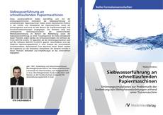 Copertina di Siebwasserführung an schnelllaufenden Papiermaschinen