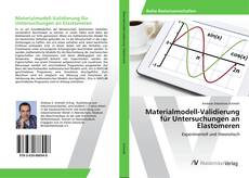 Copertina di Materialmodell-Validierung für Untersuchungen an Elastomeren