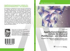 Portada del libro de Applikationsintegration mittels On Demand Plattformen - ein Überbick