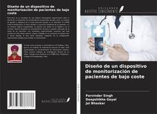 Portada del libro de Diseño de un dispositivo de monitorización de pacientes de bajo coste