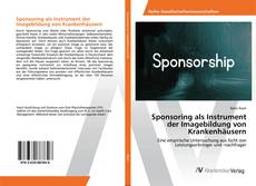 Bookcover of Sponsoring als Instrument der Imagebildung von Krankenhäusern