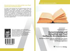 Copertina di Kanonisierung und Aktualität von Paul Gerhardts Kirchenliedern