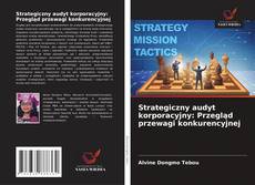 Buchcover von Strategiczny audyt korporacyjny: Przegląd przewagi konkurencyjnej