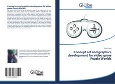 Bookcover of Concept art and graphics development for video game Puzzle Worlds
