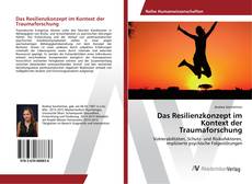 Copertina di Das Resilienzkonzept im Kontext der Traumaforschung