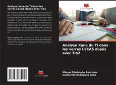 Borítókép a  Analyse Xane du Ti dans les verres LSCAS dopés avec Tio2 - hoz