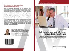 Copertina di Priming in der betrieblichen Gesundheitsförderung