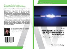 Copertina di Thermografische Analyse von Kupferschmelzen in Grafittiegeln