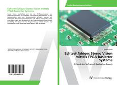 Copertina di Echtzeitfähiges Stereo Vision mittels FPGA-basierter Systeme