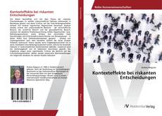 Capa do livro de Kontexteffekte bei riskanten Entscheidungen 