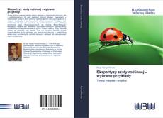 Bookcover of Ekspertyzy szaty roślinnej - wybrane przykłady