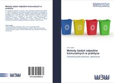 Metody badań odpadów komunalnych w praktyce kitap kapağı