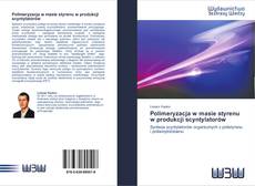 Capa do livro de Polimeryzacja w masie styrenu w produkcji scyntylatorów 