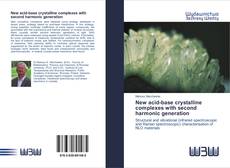 Capa do livro de New acid-base crystalline complexes with second harmonic generation 