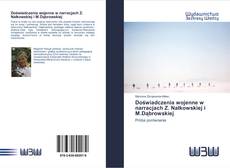 Portada del libro de Doświadczenia wojenne w narracjach Z. Nałkowskiej i M.Dąbrowskiej