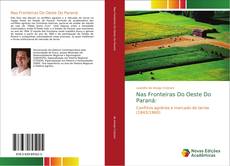 Bookcover of Nas Fronteiras Do Oeste Do Paraná: