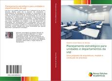 Bookcover of Planejamento estratégico para unidades e departamentos da usp