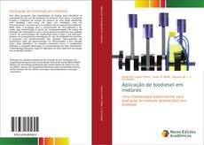 Buchcover von Aplicação de biodiesel em motores