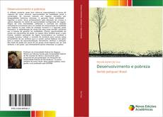 Bookcover of Desenvolvimento e pobreza