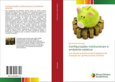 Buchcover von Configurações institucionais e ambiente seletivo