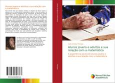 Bookcover of Alunos jovens e adultos e sua relação com a matemática