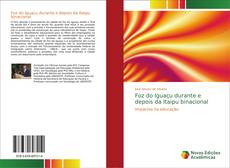 Capa do livro de Foz do Iguaçu durante e depois da Itaipu binacional 