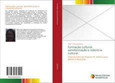 Buchcover von Formação cultural, semiformação e indústria cultural