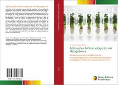 Aplicações biotecnológicas em Mangabeira kitap kapağı
