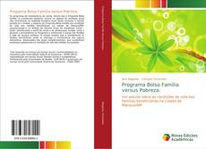 Bookcover of Programa Bolsa Família versus Pobreza: