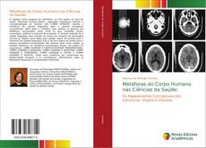 Metáforas do Corpo Humano nas Ciências da Saúde: kitap kapağı
