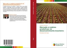 Capa do livro de Mercado e cadeias produtivas no desenvolvimento brasileiro 