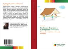 Buchcover von Qualidade de ensino e avaliação da educação: