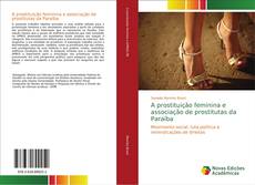Portada del libro de A prostituição feminina e associação de prostitutas da Paraíba