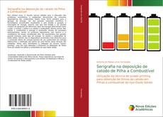 Serigrafia na deposição de catodo de Pilha a Combustível kitap kapağı