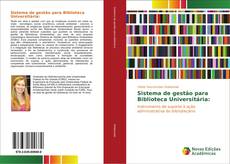 Buchcover von Sistema de gestão para Biblioteca Universitária: