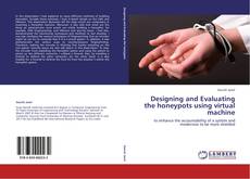 Capa do livro de Designing and Evaluating the honeypots using virtual machine 