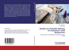 Borítókép a  Studies on Pulsatile delivery of meloxicam solid deispersion - hoz