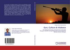 Gun, Culture & Violence kitap kapağı