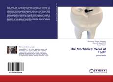 Portada del libro de The Mechanical Wear of Teeth