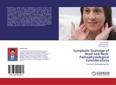Bookcover of Lymphatic Drainage of Head and Neck: Pathophysiological Considerations