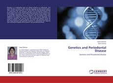 Bookcover of Genetics and Periodontal Disease