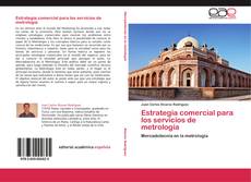 Buchcover von Estrategia comercial para los servicios de metrología