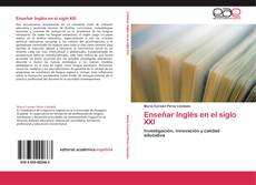Enseñar Inglés en el siglo XXI kitap kapağı