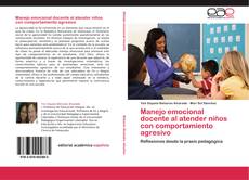 Portada del libro de Manejo emocional docente al atender niños con comportamiento agresivo