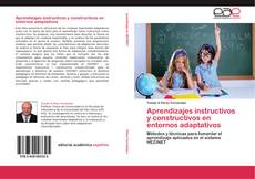 Capa do livro de Aprendizajes instructivos y constructivos en entornos adaptativos 