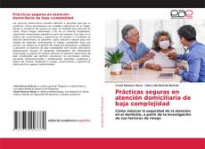 Prácticas seguras en atención domiciliaria de baja complejidad的封面