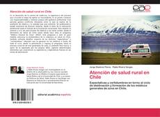 Portada del libro de Atención de salud rural en Chile